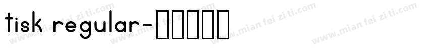 tisk regular字体转换